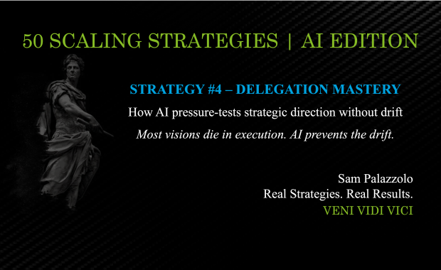 50 Scaling Strategies - #4 Delegation Mastery
